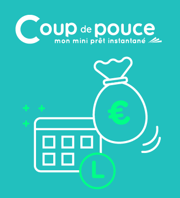 Coup de pouce le mini prêt instantané